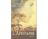 L'Africaine ( Francesca Marciano )