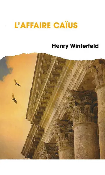 L'affaire Caïus ( Henry Winterfeld )