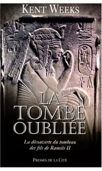 La tombe oubliée ( Kent Weeks )