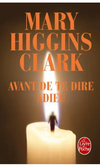 Avant de te dire adieu ( M.H Clark )