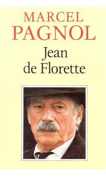 Jean de Florette ( Marcel Pagnol )