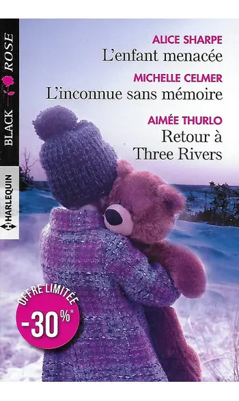 L'enfant menacée - L'inconnue sans mémoi