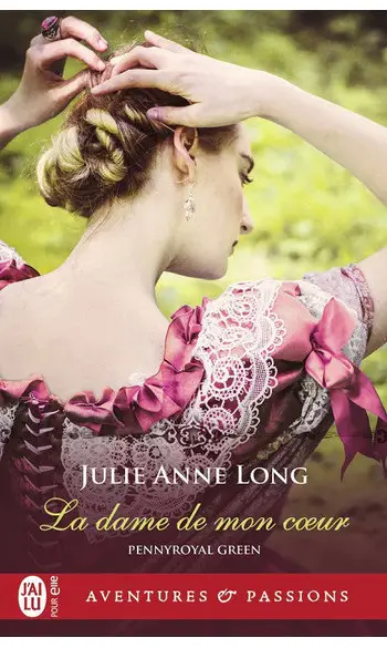La dame de mon coeur ( Julie Anne Long )