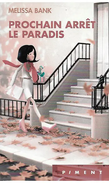 Prochain arrêt le paradis ( Melissa Bank