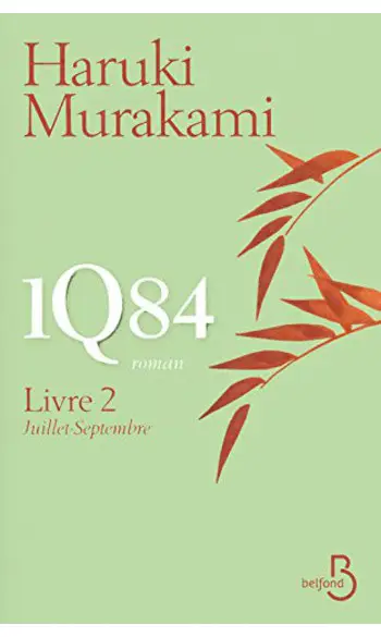 1Q84 - Livre 2 ( Haruki MURAKAMI )