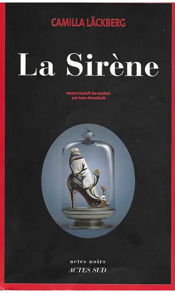 La Sirène ( Camilla Läckberg )