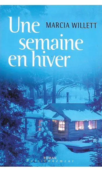 Une semaine en hiver ( Marcia Willett )