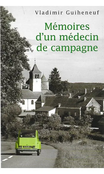 Mémoires d un Médecin de Campagne ( Vlad