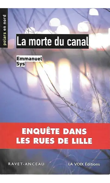 La morte du canal ( Emmanuel Sys )
