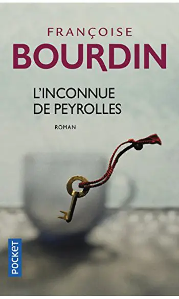 L'inconnue de Peyrolles ( F Bourdin )