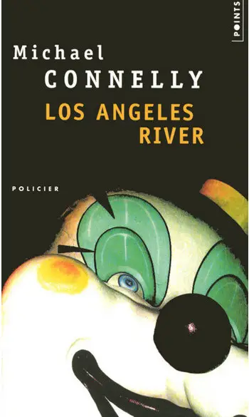 Los Angeles River ( Michael Connelly )