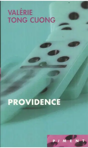Providence ( Valerie Tong Cuong )