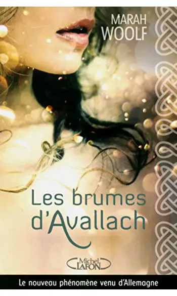 Les brumes d'Avallach ( Marah Woolf )