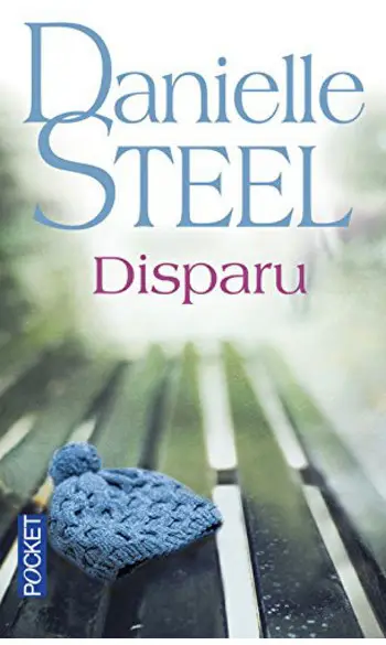 Disparu ( Danielle STEEL )