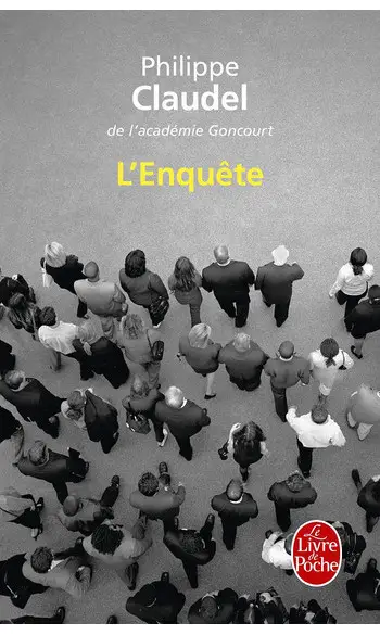L'Enquête ( Philippe Claudel )