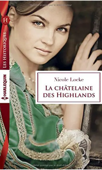La châtelaine des Highlands ( N Locke )