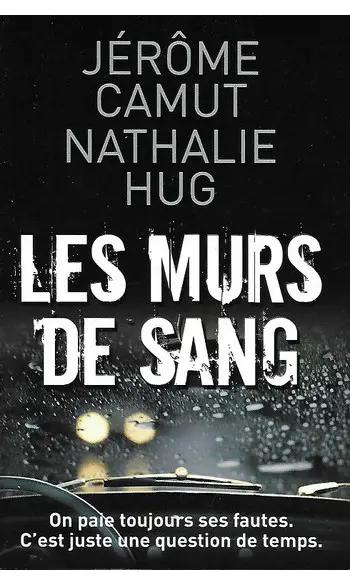 Les Murs de sang ( Nathalie Hug )