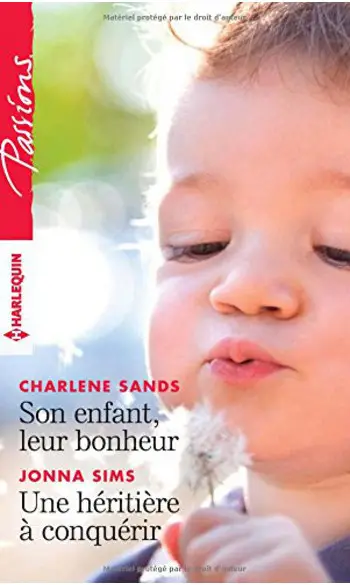 Son enfant, leur bonheur - Une héritière