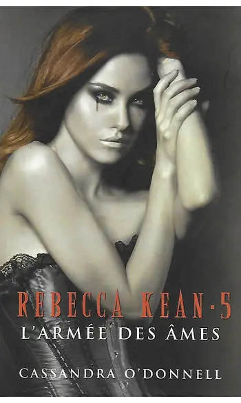Rebecca Kean, Tome 5 ( C O'Donnell )