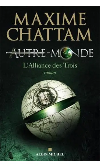 Autre-Monde, Tome 1 ( Maxime Chattam )