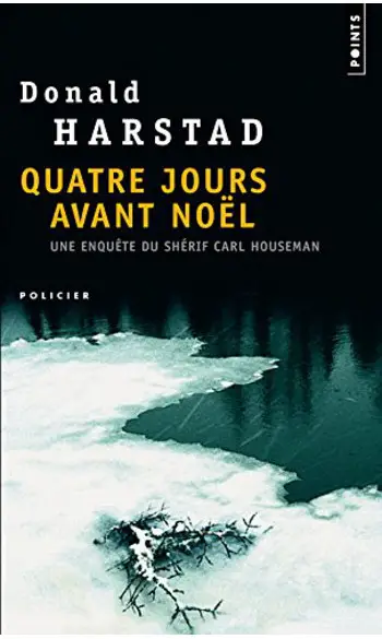 Quatre Jours avant Noël ( Donald Harstad