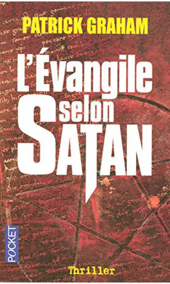 L'Evangile Selon Satan ( Patrick GRAHAM