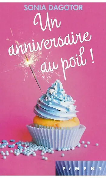 Un anniversaire au poil ! ( Sonia Dagoto