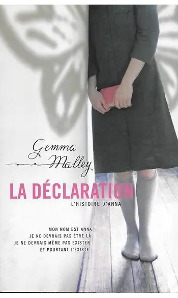 La Déclaration ( Gemma Malley )