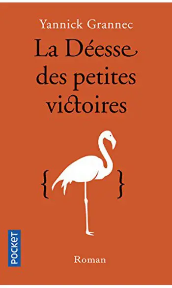La Déesse des petites victoires