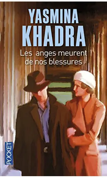 Les anges meurent de nos blessures