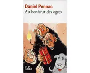 Au bonheur des ogres ( Daniel Pennac )