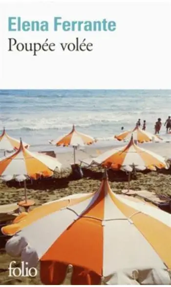 Poupée volée ( Elena Ferrante )