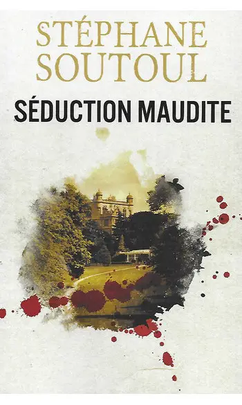 Séduction maudite ( Stéphane Soutoul )