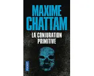 La Conjuration primitive ( M CHATTAM )