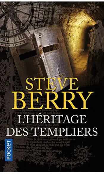 L'héritage des Templiers ( Steve Berry )