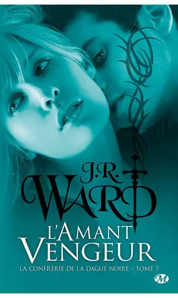 La Confrérie de la dague noire, Tome 7