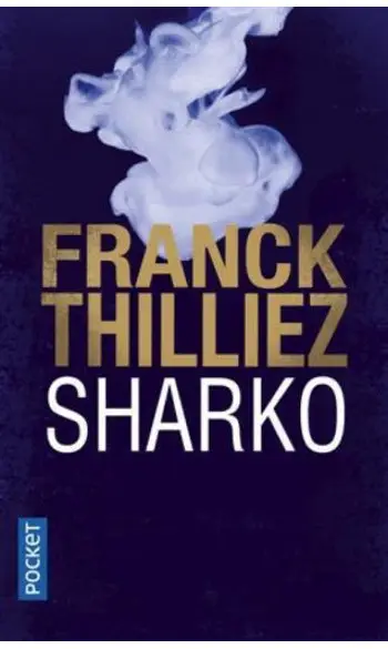 Sharko ( Franck THILLIEZ )