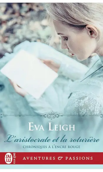 L'aristocrate et la roturière ( Eva Leig