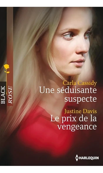 Une séduisante suspecte ; Le prix de la