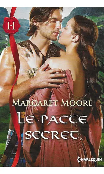 Le pacte secret ( Margaret Moore )