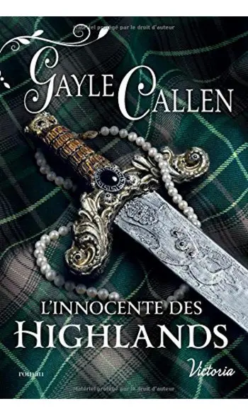 L'innocente des Highlands ( Gayle Callen