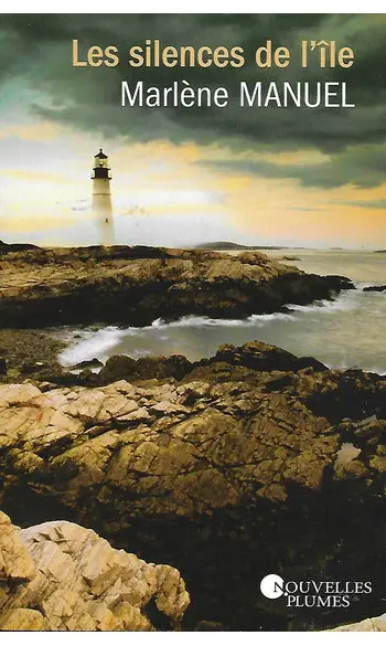 Les silences de l'île ( Marlène MANUEL )