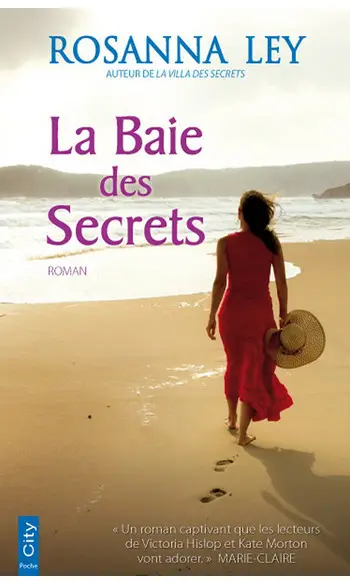 La baie des secrets ( Rosanna Ley )