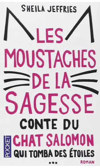 Les Moustaches de la sagesse