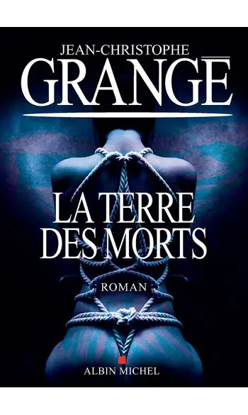 La Terre des morts ( Jean-Christophe Gra