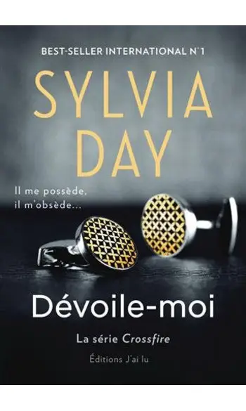 Crossfire, Tome 1 : Dévoile-moi ( S Day