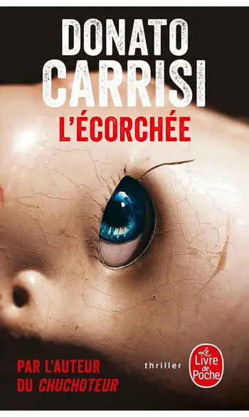 L'Écorchée ( Donato Carrisi )