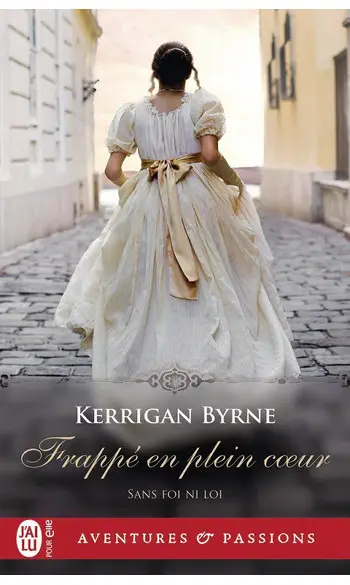 Frappé en plein coeur ( Kerrigan Byrne )