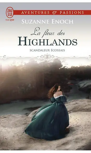 La fleur des Highlands ( Suzanne Enoch )