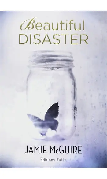 Beautiful disaster ( Jamie McGuire )